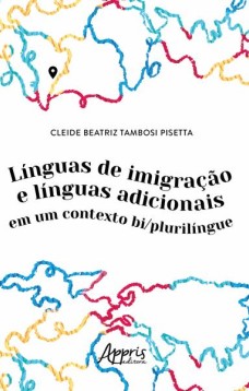 Línguas de imigração e línguas adicionais em um contexto bi/plurilíngue