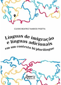 Línguas de imigração e línguas adicionais em um contexto bi/plurilíngue