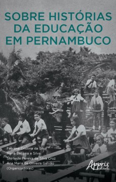 Sobre histórias da educação em Pernambuco