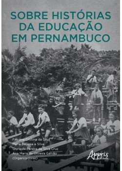 Sobre histórias da educação em Pernambuco