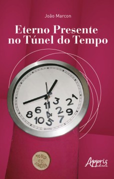 Eterno presente no túnel do tempo