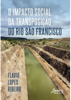 O impacto social da tranposição do rio São Francisco