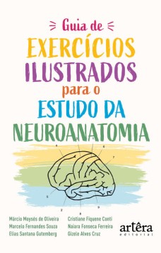 Guia de exercícios ilustrados para o estudo da neuroanatomia