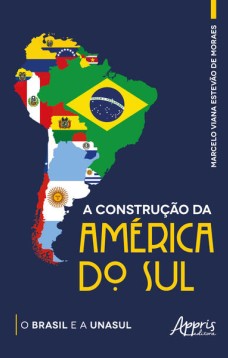 A construção da América do Sul