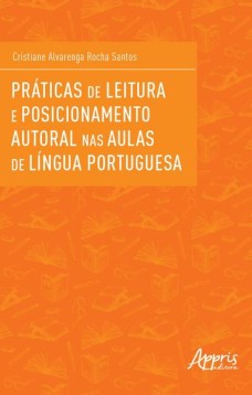 Práticas de leitura e posicionamento autoral nas aulas de língua portuguesa