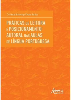 Práticas de leitura e posicionamento autoral nas aulas de língua portuguesa