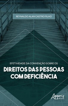 Efetividade da convenção sobre os direitos das pessoas com deficiência