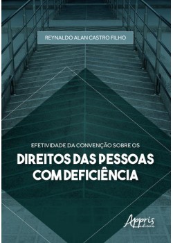 Efetividade da convenção sobre os direitos das pessoas com deficiência