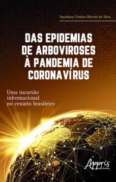 Das epidemias de arboviroses à pandemia de coronavírus