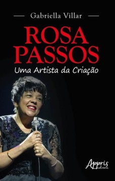 Rosa Passos - Uma artista da criação