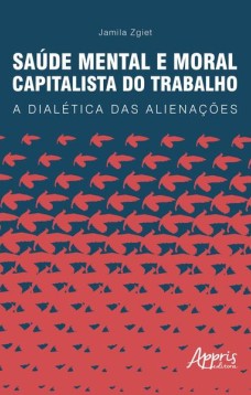 Saúde mental e moral capitalista do trabalho