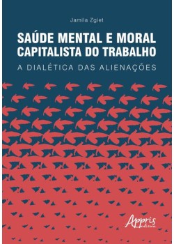 Saúde mental e moral capitalista do trabalho