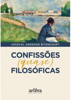 Confissões (quase) filosóficas