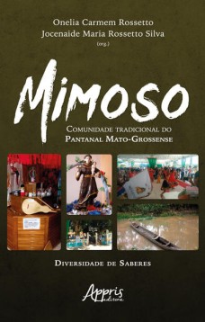 Mimoso - Comunidade tradicional do Pantanal mato-grossense