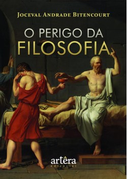 O perigo da filosofia