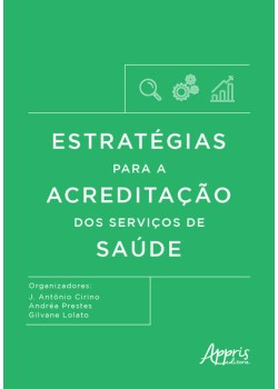 Estratégias para a acreditação dos serviços de saúde