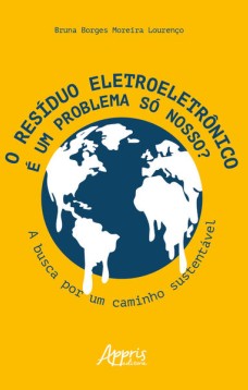 O resíduo eletroeletrônico é um problema só nosso?