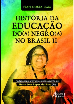 História da educação do(a) negro(a) no Brasil II