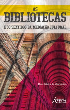 As bibliotecas e os sentidos da mediação cultural