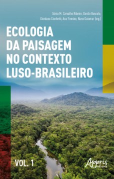 Ecologia da paisagem no contexto luso-brasileiro