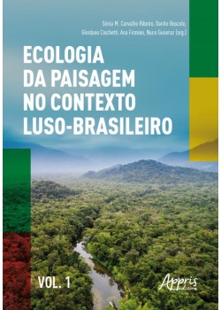 Ecologia da paisagem no contexto luso-brasileiro