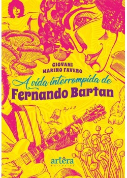 A vida interrompida de Fernando Bartan