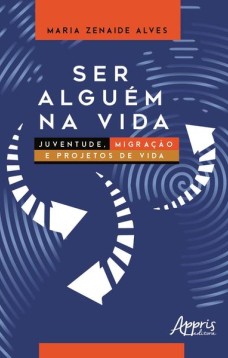 Ser alguém na vida