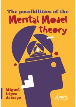 The possibilities of the mental model theory