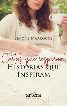 Cartas que respiram, histórias que inspiram