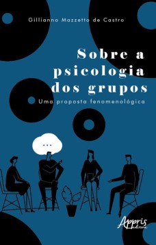 Sobre a psicologia dos grupos