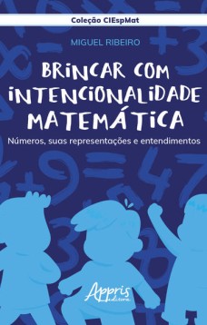 Brincar com intencionalidade matemática