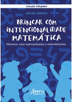 Brincar com intencionalidade matemática