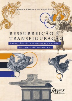 Ressurreição e transfiguração