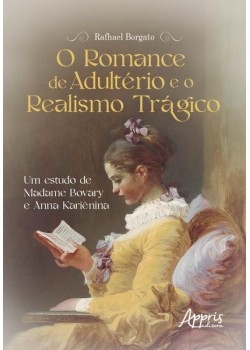 O romance de adultério e o realismo trágico