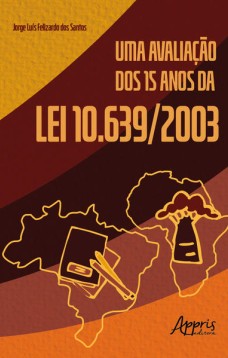 Uma avaliação dos 15 anos da lei 10.639/2003