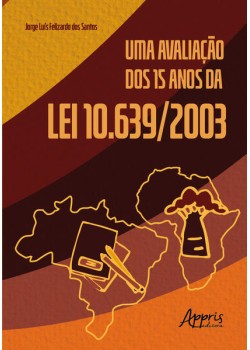 Uma avaliação dos 15 anos da lei 10.639/2003