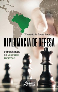 Diplomacia de defesa - Ferramenta de política externa