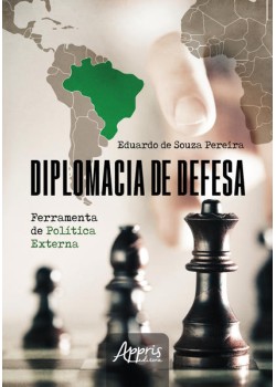 Diplomacia de defesa - Ferramenta de política externa