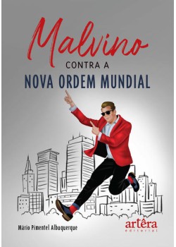 Malvino contra a nova ordem mundial