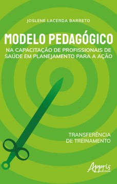 Modelo pedagógico na capacitação de profissionais de saúde em planejamento para a ação