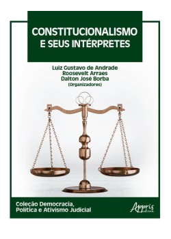 Constitucionalismo e seus Intérpretes