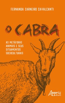 O cabra: As Metáforas Animais e Seus Situamentos Socioculturais