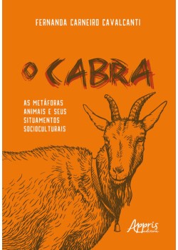 O cabra: As Metáforas Animais e Seus Situamentos Socioculturais