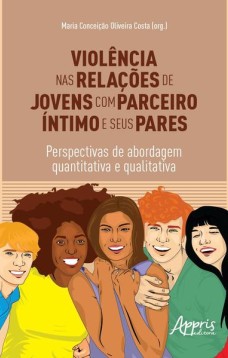 Violência nas relações de jovens com parceiro íntimo e seus pares