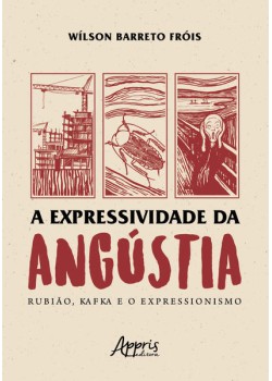 A expressividade da angústia