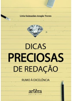 Dicas preciosas de redação: rumo à excelência