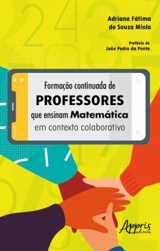 Formação continuada de professores que ensinam matemática em contexto colaborativo