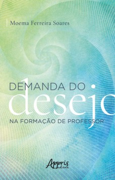 Demanda do desejo na formação de professor