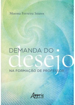 Demanda do desejo na formação de professor