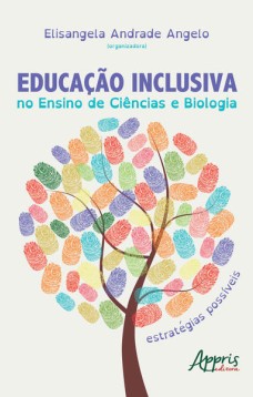 Educação inclusiva no ensino de ciências e biologia: estratégias possíveis